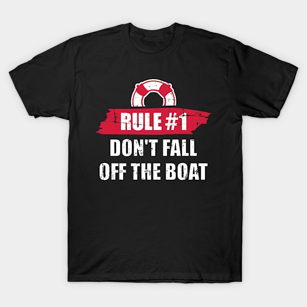 Cruise rule number 1 T-Shirt by Designzz